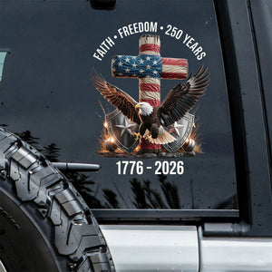250 Years of Freedom - Patriotic Christian Eagle Cross Decal Sticker