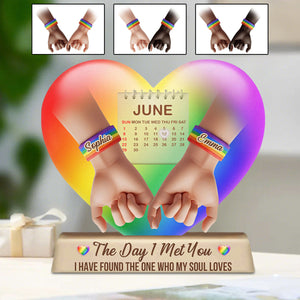 The Day I Met You - Personalized LGBT Support Acrylic Plaque