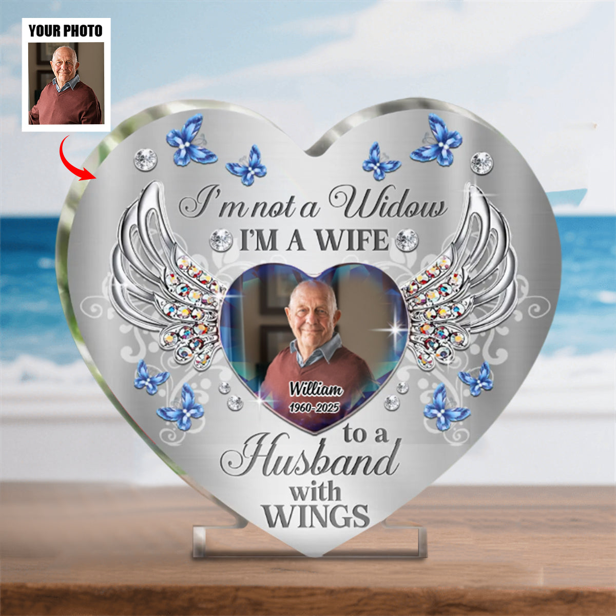 I'm Not A Widow - Personalized Memorial Acrylic Plaque With Husband's Photo