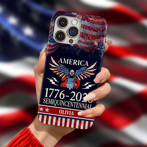 Custom Name 250th United States Semiquincentennial Phone Case