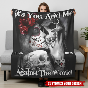 It's You And Me Against The World - Personalized Skull Couple Blanket