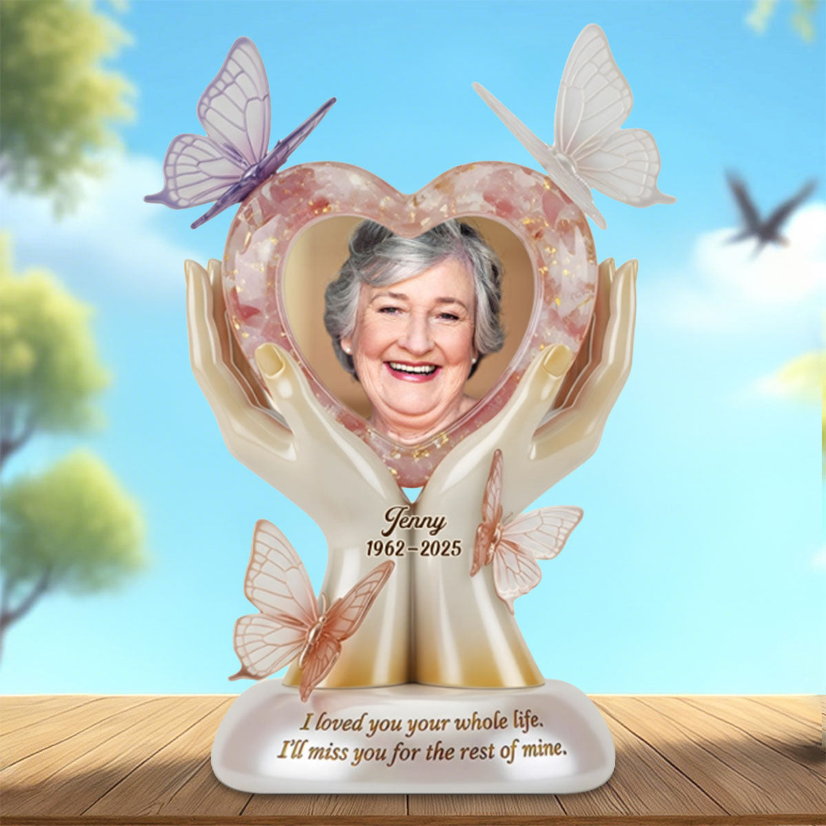 I Loved You Your Whole Life Personalized Memorial Plaque