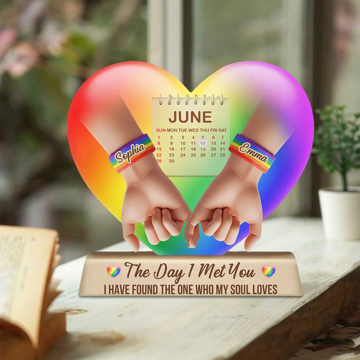 The Day I Met You - Personalized LGBT Support Acrylic Plaque