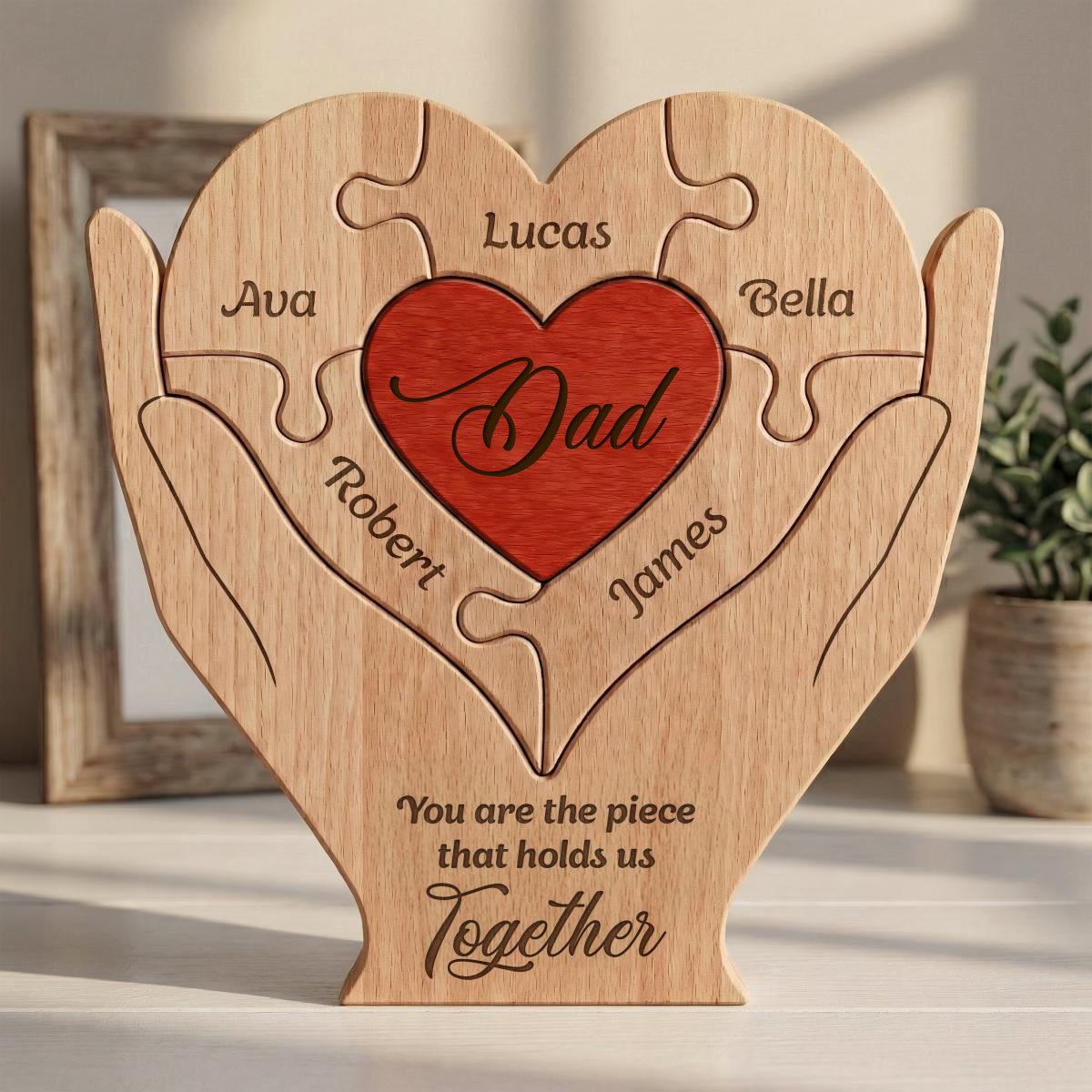 You Are The Piece That Hold Us Together - Personalized Wooden Family Puzzle