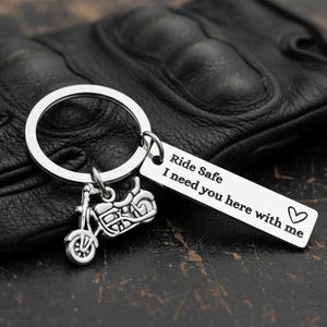 Personalized Motorbike Keychain – Ride Safe I Need You Here With Me – Biker Gift